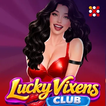 Lucky Vixens Club - HASEAGAMING
