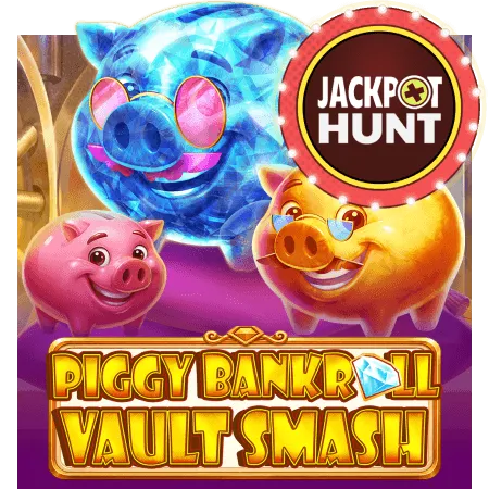Piggy Bankroll: Vault Smash - HASEAGAMING