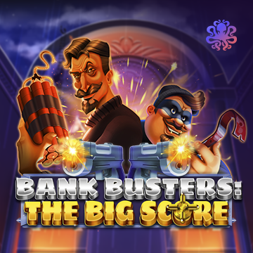 Bank Busters: The Big Score - HASEAGAMING