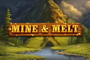 Mine & Melt - HASEAGAMING